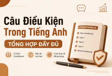 Cau dieu kien trong tieng Anh - Tong hop day du