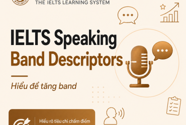 IELTS Speaking Band Descriptors: Tăng band
