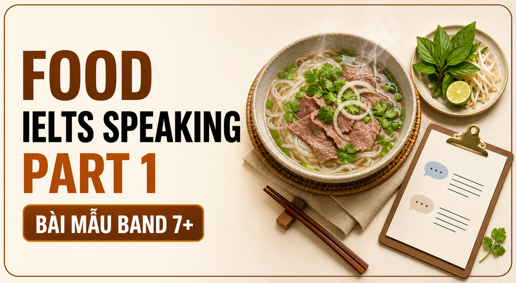 Food IELTS Speaking Part 1: Bài Mẫu Band 7+ & Từ Vựng