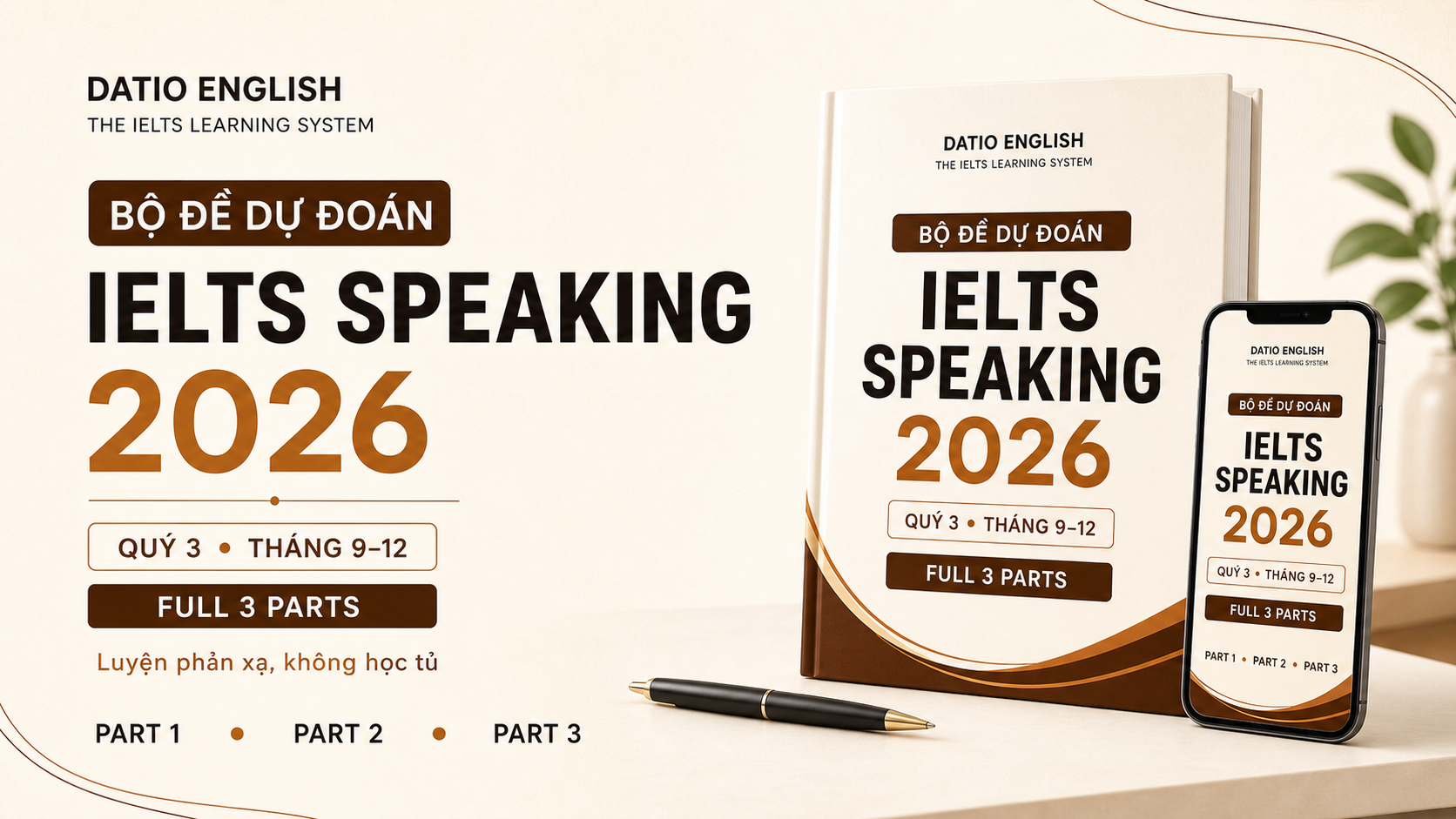 Forecast IELTS Speaking 2026 Quý 3 (T9–12) – Full Đề & Bài Mẫu