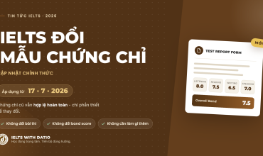 IELTS thay đổi mẫu chứng chỉ TRF từ 17/7/2026 những điều cần biết