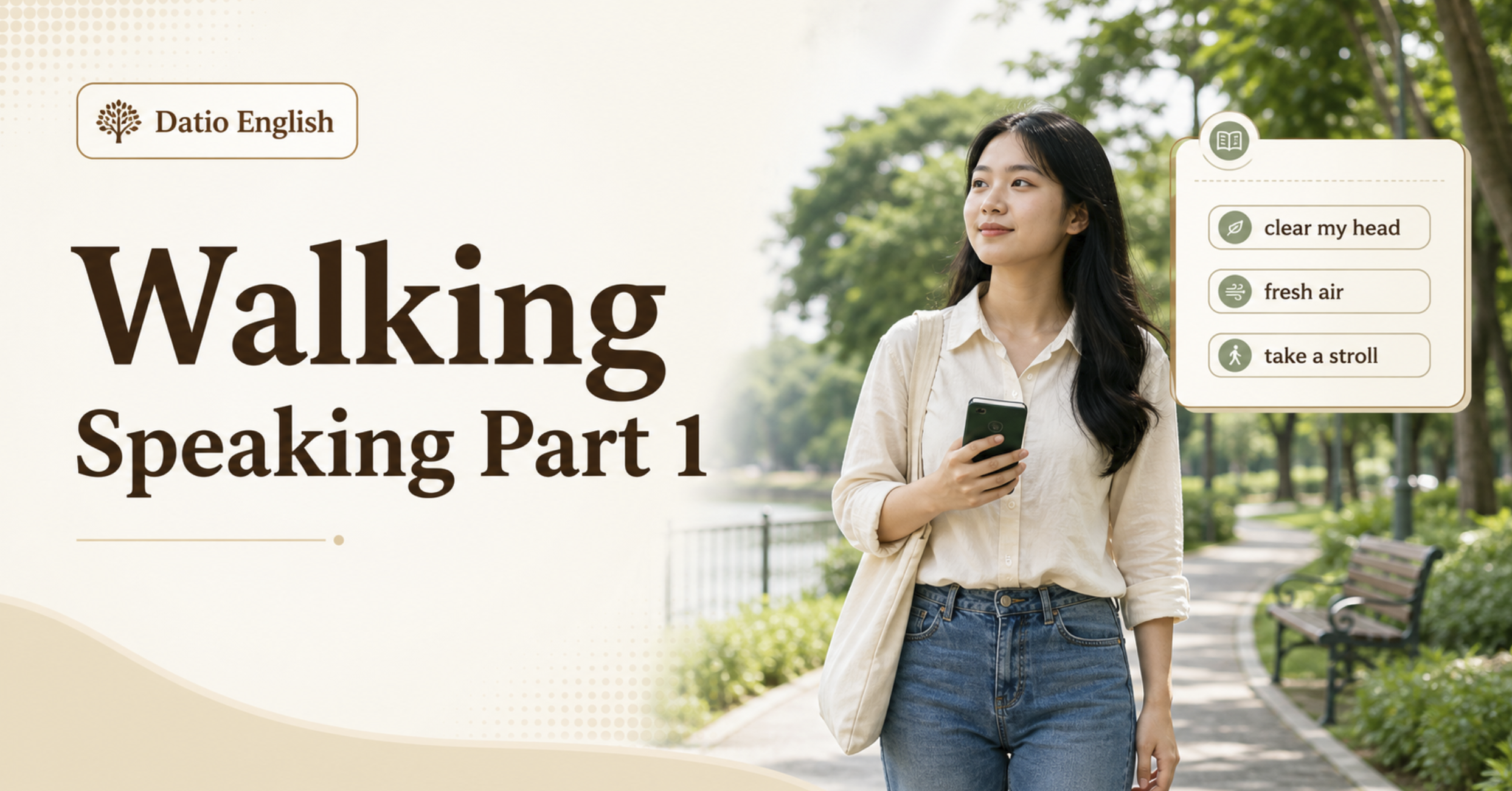 Walking IELTS Speaking Part 1 bài mẫu Band 7 và từ vựng chủ đề đi bộ
